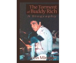 John Minahan Torment of Buddy Rich (Tascabile)
