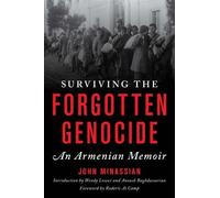John Minassian Surviving the Forgotten Genocide (Copertina rigida)