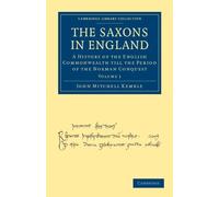 John Mitchell Kemble The Saxons in England (Tascabile)