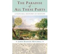 John Mitchell The Paradise of All These Parts (Tascabile)