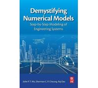 John Mo Sherman Cheung Raj Das Demystifying Numerical Models (Tascabile)