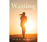 John Moehl Waiting (Tascabile)