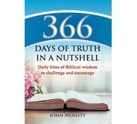 John Mollitt 366 Days of Truth in a Nutshell (Tascabile)