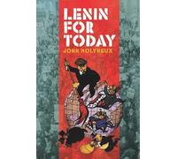 John Molyneux Lenin for Today (Tascabile)