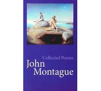 John Montague Collected Poems John Montague (Tascabile)