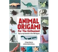 John Montroll Animal Origami for the Enthusiast (Tascabile)