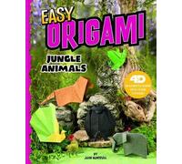John Montroll Easy Origami Jungle Animals: 4D An Augmented Re (Copertina rigida)