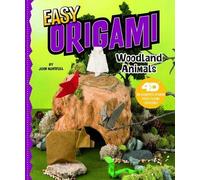 John Montroll Easy Origami Woodland Animals: 4D An Augmented (Copertina rigida)