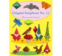 John Montroll Origami Symphony No. 12 (Tascabile)