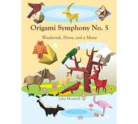 John Montroll Origami Symphony No. 5 (Tascabile)