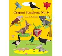 John Montroll Origami Symphony No. 9 (Tascabile)
