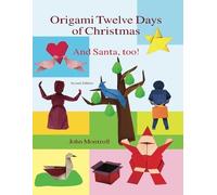 John Montroll Origami Twelve Days of Christmas (Tascabile)