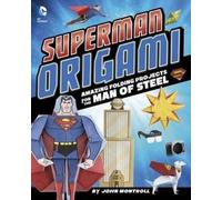 John Montroll Superman Origami (Copertina rigida) DC Origami