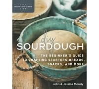 John Moody Jessica Moody DIY Sourdough (Tascabile)
