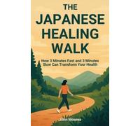 John Moores The Japanese Healing Walk (Tascabile)