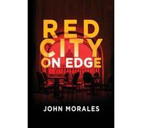 John Morales Red City on Edge (Copertina rigida)