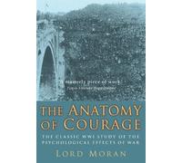 John Moran The Anatomy of Courage (Tascabile)