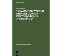 John Moran Toward the World and Wisdom of Wittgenstein's "Tra (Copertina rigida)