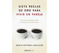 John Mordechai Siete reglas de oro para vivir en pareja / The Seven (Tascabile)