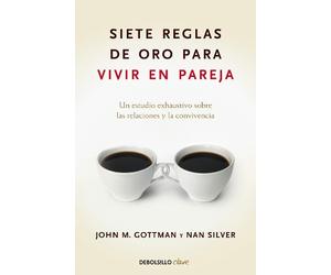 John Mordechai Siete reglas de oro para vivir en pareja / The Seven (Tascabile)