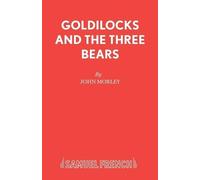 John Morley Goldilocks and the Three Bears (Tascabile)