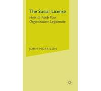 John Morrison The Social License (Copertina rigida)
