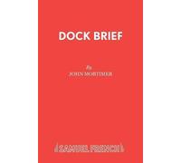 John Mortimer Dock Brief (Tascabile) Acting Edition S.