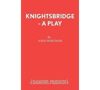 John Mortimer Knightsbridge (Tascabile) Acting Edition S.