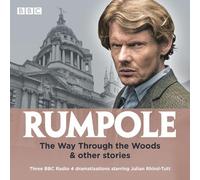 John Mortimer Rumpole: The Way Through the Woods & other stories (CD)