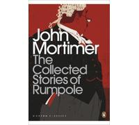 John Mortimer The Collected Stories of Rumpole (Tascabile)
