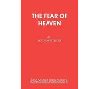 John Mortimer The Fear of Heaven (Tascabile) Acting Edition S.