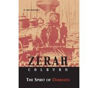 John Mortimer Zerah Colburn The Spirit of Darkness (Copertina rigida)