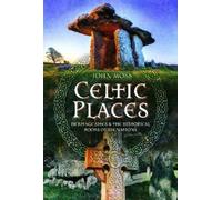 John Moss Celtic Places (Copertina rigida)