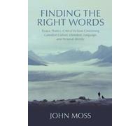 John Moss Finding the Right Words (Tascabile)