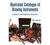 John Mr Lyles Illustrated Catalogue of Drawing Instruments (Copertina rigida)