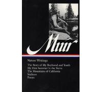 John Muir John Muir: Nature Writings (LOA #92) (Copertina rigida)