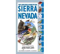 John Muir Laws The Laws Field Guide to the Sierra Nevada (Tascabile)