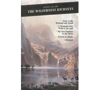 John Muir `Muir, John` The Wilderness Journeys (Tascabile)