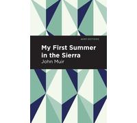 John Muir My First Summer in the Sierra (Copertina rigida) Mint Editions