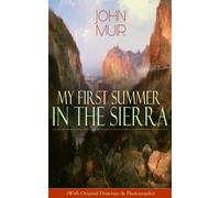 John Muir My First Summer In The Sierra (Legacy Edition) (Tascabile)