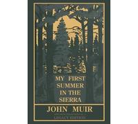 John Muir My First Summer In The Sierra Legacy Edition (Tascabile)