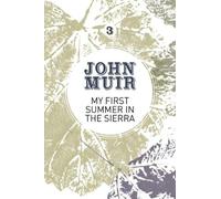 John Muir My First Summer in the Sierra (Tascabile)