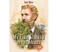John Muir My First Summer in the Sierra (Tascabile)