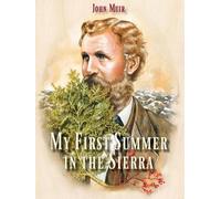 John Muir My First Summer in the Sierra (Tascabile)