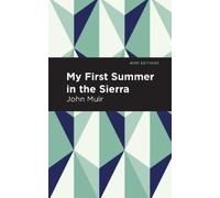 John Muir My First Summer in the Sierra (Tascabile)