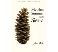 John Muir My First Summer in the Sierra (Tascabile) American Voices