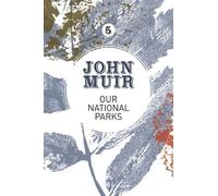 John Muir Our National Parks (Tascabile)