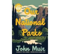 John Muir Our National Parks (Tascabile)