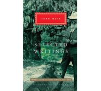John Muir Selected Writings (Copertina rigida) Everyman's Library CLASSICS