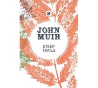 John Muir Steep Trails (Tascabile)